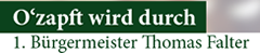 1. Bürgermeister Thomas Falter