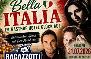 Hotel, Gasthof Glückauf Wackersdorf veranstalltet am 31.07.2026, ab 18:30 Uhr, einen Italienischen Abend mit der Band Ragazzotti und mediterranen Speisen, dazu sommerlichen Drink`s.